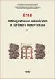 Promo Stagionale BMB. Bibliografia dei manoscritti in scrittura beneventana. Vol. 7