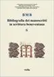 Sconto BMB. Bibliografia dei manoscritti in scrittura beneventana. Vol. 6