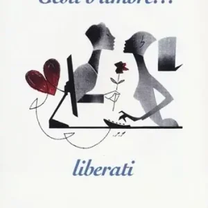 Gesti d‘amore... liberati Miglior Prezzo