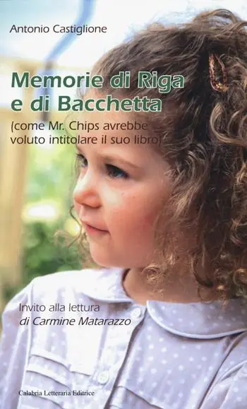 Memorie di riga e di bacchetta (come Mr. Chips avrebbe voluto intitolare il suo libro) Di Tendenza