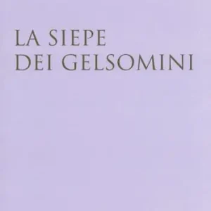 Ultime Pezzi La siepe dei gelsomini