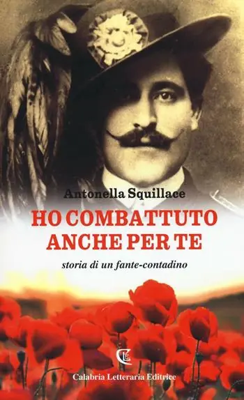 Ho combattuto anche per te. Storia di un fante-contadino Prezzo Di Fabbrica