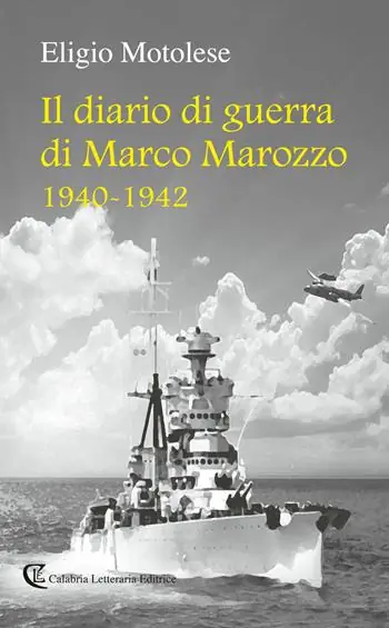 Compra Adesso Il diario di guerra di Marco Marozzo 1940 - 1942