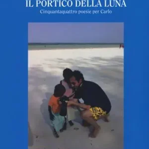 Il portico della luna Prezzo Scontato