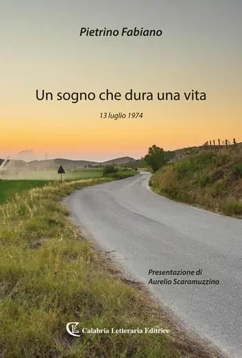 Un sogno che dura una vita. 13 luglio 1974 Ultima Occasione