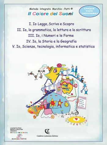 Il colore dei suoni. Metodo integrato Marchio-Patti. Per la 3ª classe elementare Scelto Dai Clienti