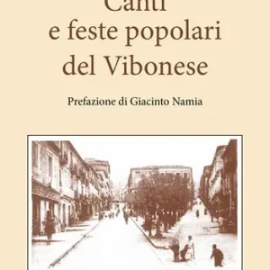 Compra Adesso Canti e feste popolari del vibonese