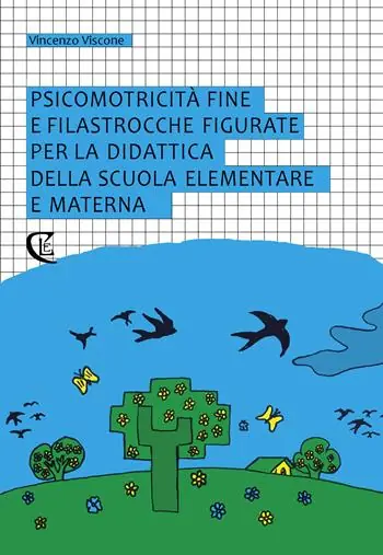 Nuovo Arrivo Psicomotricità fine e filastrocche figurate per la didattica della scuola elementare e materna