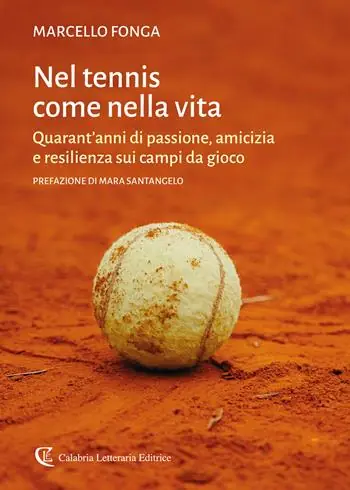 Nel tennis come nella vita. Quarant‘anni di passione, amicizia e resilienza sui campi da gioco Prezzo Basso