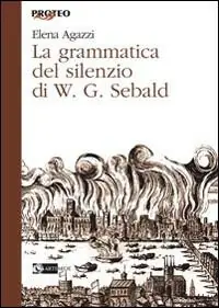 Compra Oggi Stesso La grammatica del silenzio di W. G. Sebald