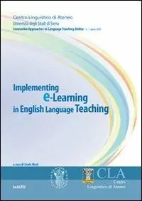 Implementing E-learning in English language teaching. Innovative approches to language teaching on line Promo Stagionale