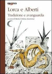Bestseller Lorca e Alberti. Tradizione e avanguardia