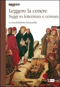 Leggere la cenere. Saggi su letteratura e censura Occasione Imperdibile