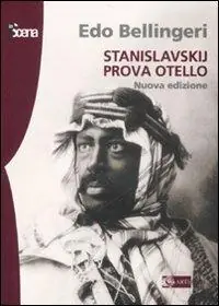 Offerta Lampo Stanislavskij prova Otello. Ediz. illustrata