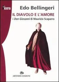 Il diavolo e l‘amore. I don Giovanni di Maurizio Scaparro Promo Stagionale