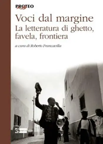 Spedizione Espresso Voci dal margine. La letteratura di ghetto, favela, frontiera