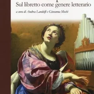 Scelto Dai Clienti Poeti all‘opera. Sul libretto come genere letterario
