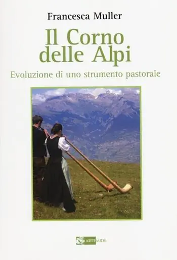 Pagamento Sicuro Il corno delle Alpi. Evoluzione di uno strumento pastorale
