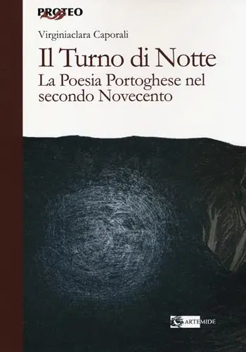 Solo Oggi Il turno di notte. La poesia portoghese nel secondo Novecento
