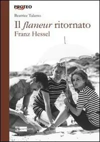 Franz Hessel. Il flaneur ritornato Prezzo Di Fabbrica