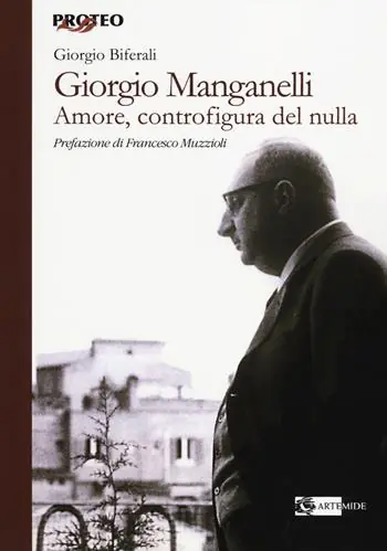 Giorgio Manganelli. Amore, controfigura del nulla Economico