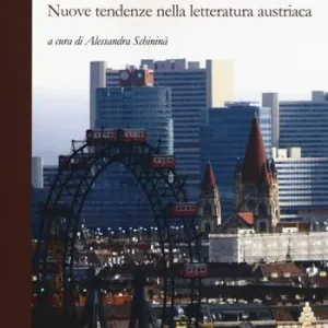Felix Austria? Nuove tendenze nella letteratura austriaca Più Venduto