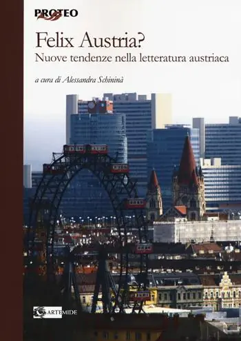 Felix Austria? Nuove tendenze nella letteratura austriaca Più Venduto