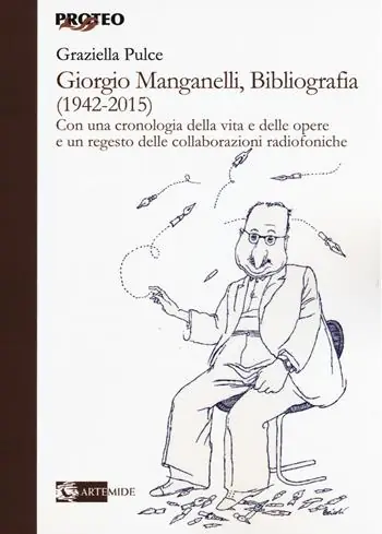 Giorgio Manganelli, bibliografia (1942-2015) Miglior Prezzo