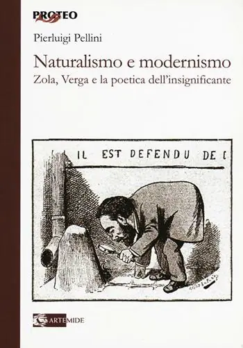 Prezzo Basso Naturalismo e modernismo. Zola, Verga e la poetica dell‘insignificante
