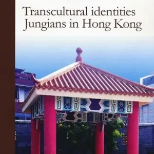 Più Venduto Transcultural identities Jungians in Hong Kong