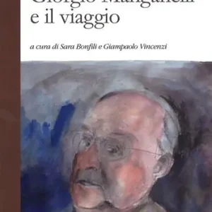 Occasione Giorgio Manganelli e il viaggio