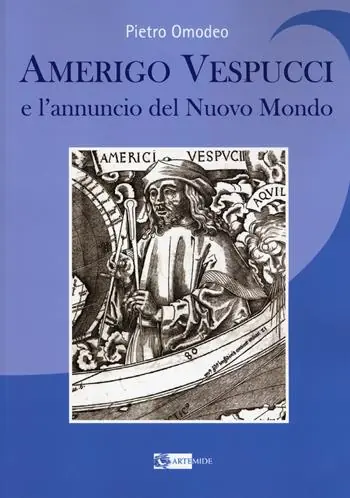 Amerigo Vespucci e l‘annuncio del nuovo mondo Sconto