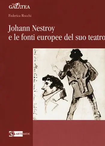 Johann Nestroy e le fonti europee del suo teatro Nuovo Arrivo