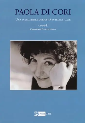 Più Venduto Paola di Cori. Una inesauribile curiosità intellettuale