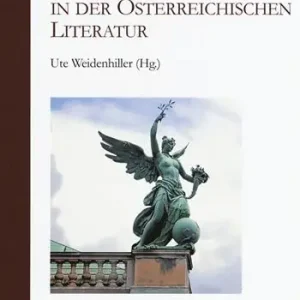 Spielarten des Glück in der Österreichischen Literatur Ultimissimo Modello