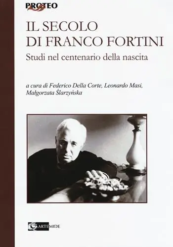 Il secolo di Franco Fortini. Studi nel centenario della nascita Acquista Ora