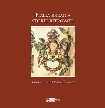 Ultima Occasione Italia ebraica. Storie ritrovate. Studi in onore di Vivian Mann z. l. Ediz. italiana e inglese
