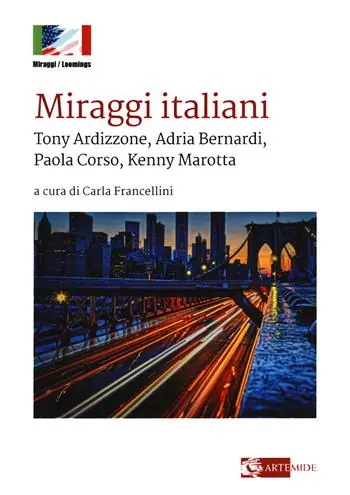 Miraggi italiani. Tony Ardizzone, Adria Bernardi, Paola Corso, Kenny Marotta Compra Online