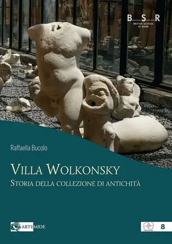 Villa Wolkonsky. Storia della collezione di antichità Quantità Limitata
