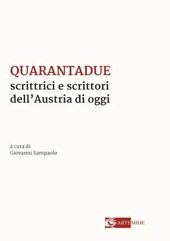 Ordina Subito Quarantadue scrittrici e scrittori dell‘Austria di oggi