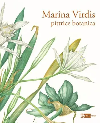 Marina Virdis. Pittrice botanica. Catalogo della mostra (Roma, 7-30 marzo 2025). Ediz. italiana e inglese Prezzo Conveniente