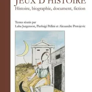 Saldi Jeux d’histoire. Histoire, biographie, document, fiction