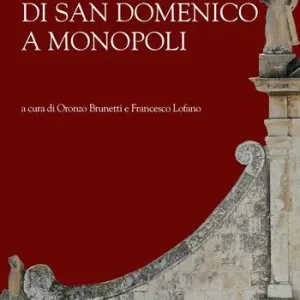Promozione Esclusiva La Chiesa di San Domenico a Monopoli. Ediz. a colori
