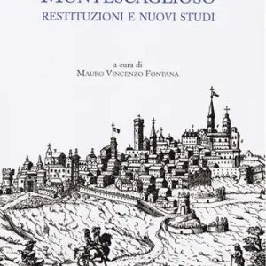Montescaglioso restituzioni e nuovi studi Prezzo Di Fabbrica