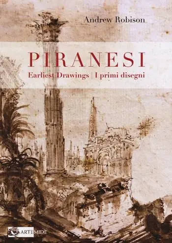 Vendita Finale Piranesi‘s earliest drawings-I primi disegni di Piranesi. Ediz. a colori
