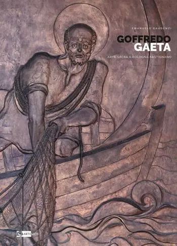 Goffredo Gaeta. Arte sacra a Bologna. Rastignano. Ediz. a colori Soddisfatti O Rimborsati