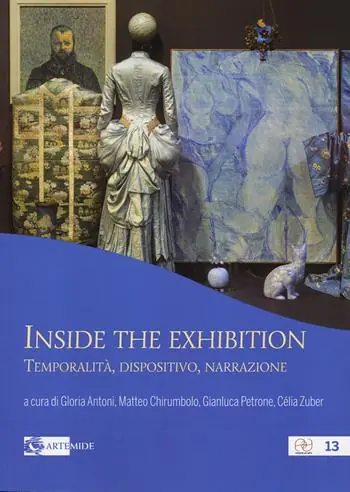 Occasione Inside the exhibition. Temporalità dispositivo narrazione. Ediz. multilingue