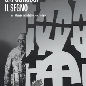 Acquista Ora Capogrossi. Il segno nei musei e nelle istituzioni italiane. Ediz. illustrata