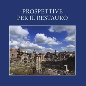 Di Tendenza Prospettive per il restauro