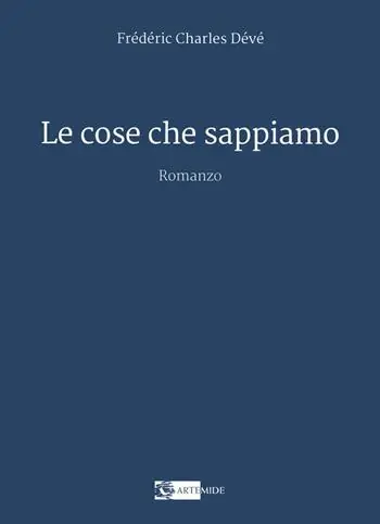 Le cose che sappiamo Compra Online